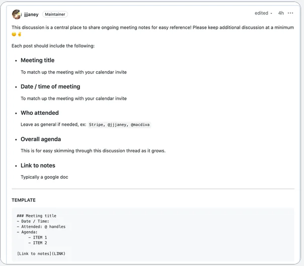 A GitHub discussion used as a central place for ongoing meeting notes, with a template for each meeting